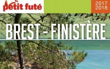 sortie de l’édition 2017-2018 du Petit Futé Brest-Finistère