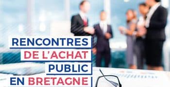 Participez aux 1ères rencontres de l’achat public de l’Etat en Bretagne, le   1er décembre 2017 à Rennes à partir de 13h30