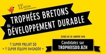Dès aujourd’hui, candidatez aux Trophées bretons du développement durable