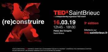 TEDxSaintBrieuc revient pour une troisième édition le 16 mars 2019 à Saint-Brieuc