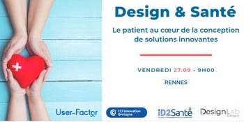 Le 27 septembre à Rennes : Pourquoi, comment et quand intégrer le design dans un projet santé ?