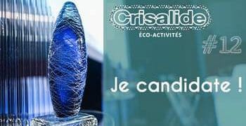 Crisalide Eco-Activités #12 : les dossiers de candidature sont à déposer jusqu'au 17 février 2020