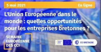 L'UE dans le monde . Qulles opportunités pour les entreprises ?