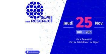 Saint-Brieuc. Participez au prochain Quai des réseaux le jeudi 25 novembre !