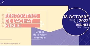 [Save the Date] Le 18 octobre, 5e édition des rencontres de l’Achat public en Bretagne
