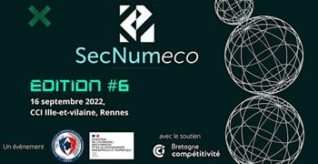 6ème édition du colloque SecNumeco en Bretagne dédiée à l’animation des réseaux partenaires de sécurité économique et numérique
