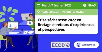 Côtes d’Armor. Le 7 février, la CCI Bretagne rassemble les acteurs de l’eau pour débattre des enjeux de la sécheresse