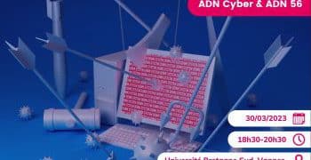 Le 30 mars à Vannes, jouez en toute Cybersécurité (soirée ADN Ouest)